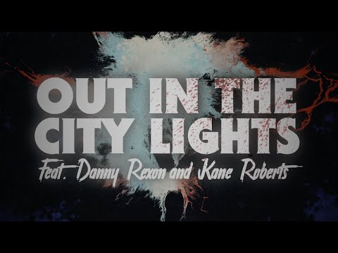Midnight Danger - Out in the City Lights (feat. Danny Rexon and Kane Roberts) Lyric Video