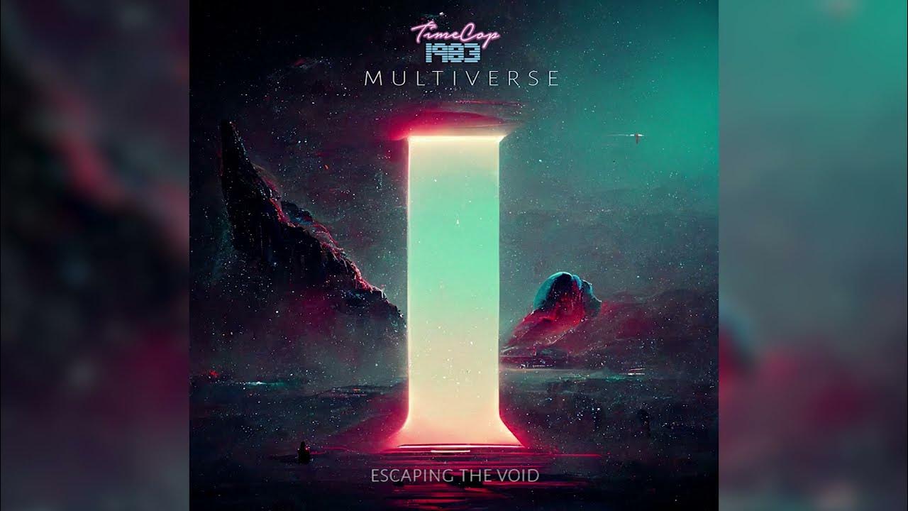 Timecop1983 - Escaping the Void