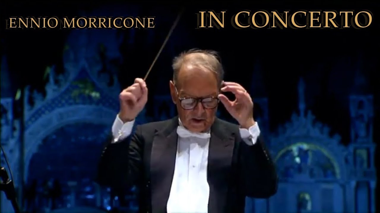Ennio Morricone - L'estasi dell'Oro (In Concerto - Venezia 10.11.07)