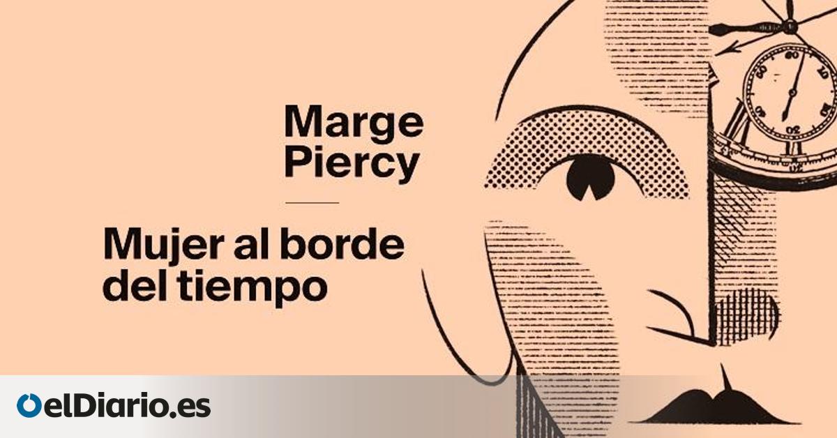 'Mujer al borde del tiempo': airada y soñadora 'sci-fi' anarco-feminista donde el futuro es mejor que el presente