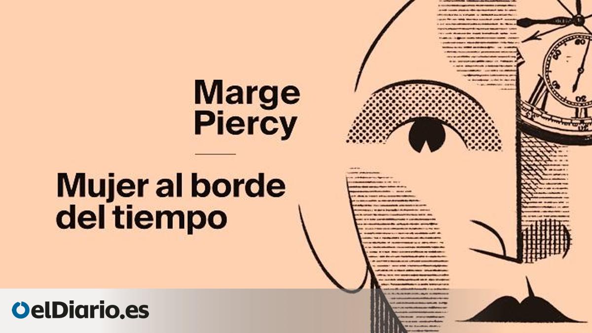 'Mujer al borde del tiempo': airada y soñadora 'sci-fi' anarco-feminista donde el futuro es mejor que el presente